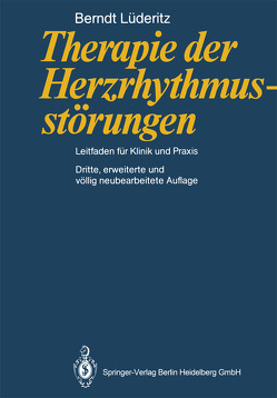 Therapie der Herzrhythmusstörungen von Luederitz,  Berndt