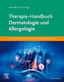 Therapie-Handbuch – Dermatologie und Allergologie von Zink,  Alexander