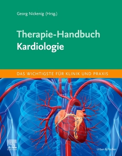 Therapie-Handbuch – Kardiologie von Nickenig,  Georg