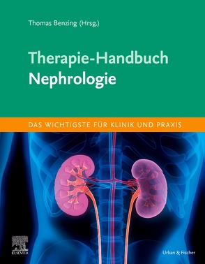 Therapie-Handbuch – Nephrologie von Benzing,  Thomas