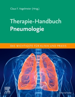 Therapie-Handbuch – Pneumologie von Vogelmeier,  Claus