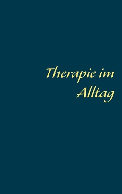 Therapie im Alltag von Maierhofer,  Johannes