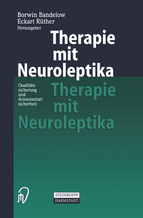 Therapie mit Neuroleptika von Bandelow,  Borwin, Rüther,  Eckart