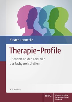 Therapie-Profile von Boland,  Katja, Gaux,  Silke-Maria, Gräf,  Michaela, Hagel,  Kirsten, Hendschler,  Stefanie, Lennecke,  Kirsten, Mannewitz,  Mareike, Rothermel,  Claudia