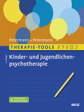 Therapie-Tools Kinder- und Jugendlichenpsychotherapie von Petermann,  Franz, Petermann,  Ulrike
