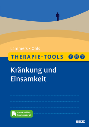 Therapie-Tools Kränkung und Einsamkeit von Lammers,  Maren, Ohls,  Isgard