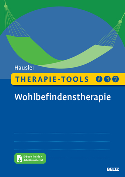 Therapie-Tools Wohlbefindenstherapie von Hausler,  Melanie