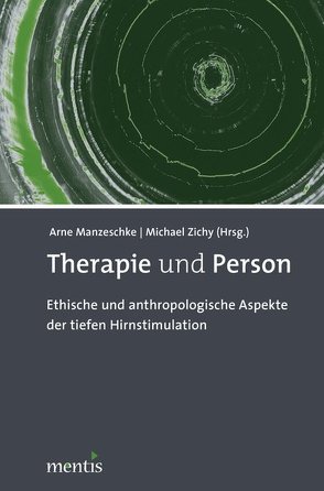 Therapie und Person von Manzeschke,  Arne, Zichy,  Michael