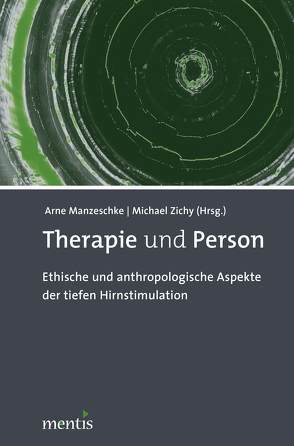 Therapie und Person von Manzeschke,  Arne, Zichy,  Michael