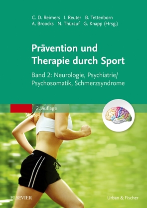 Therapie und Prävention durch Sport, Band 2 von Broocks,  Andreas, Knapp,  Guido, Reimers,  Carl Detlev, Reuter,  Iris, Tettenborn,  Barbara, Thürauf,  Norbert