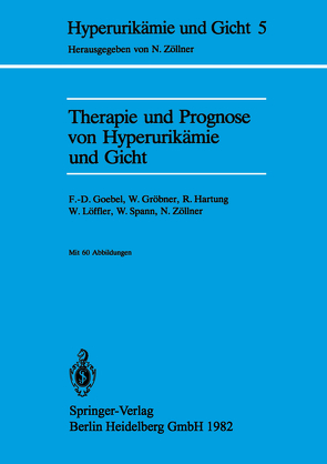 Therapie und Prognose von Hyperurikämie und Gicht von Goebel,  F.D.