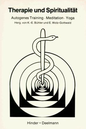 Therapie und Spiritualität von Bühler,  Karl E., Wolz-Gottwald,  Eckard