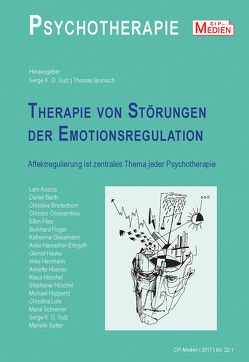 Therapie von Störungen der Emotionsregulation von Bronisch,  Thomas, Sulz,  Serge K. D.