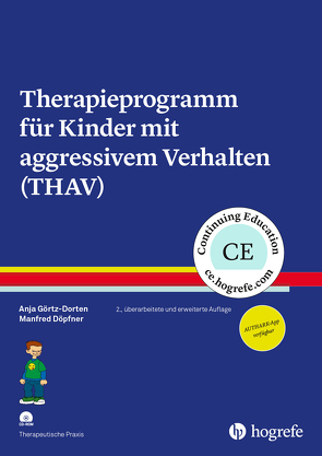 Therapieprogramm für Kinder mit aggressivem Verhalten (THAV) von Döpfner,  Manfred, Görtz-Dorten,  Anja