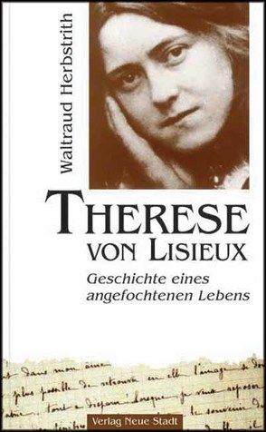 Therese von Lisieux von Herbstrith,  Waltraud