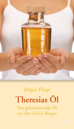 Theresias Öl von Fliege,  Jürgen