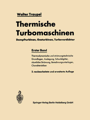 Thermische Turbomaschinen von Traupel,  Dr. Walter