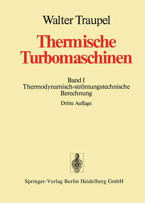 Thermische Turbomaschinen von Traupel,  Walter