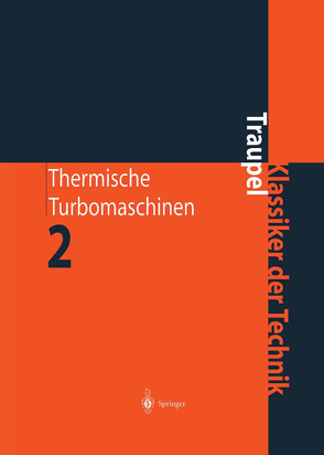 Thermische Turbomaschinen von Traupel,  Walter