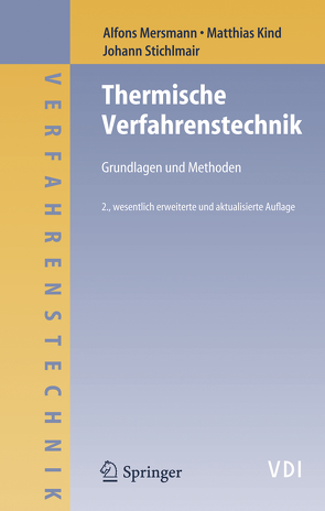Thermische Verfahrenstechnik von Kind,  Matthias, Mersmann,  Alfons, Stichlmair,  Johann