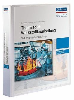 Thermische Werkstoffbearbeitung – Teil: Wärmebehandlung