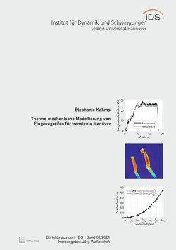 Thermo-mechanische Modellierung von Flugzeugreifen für transiente Manöver von Kahms,  Stephanie, Wallaschek,  Jörg