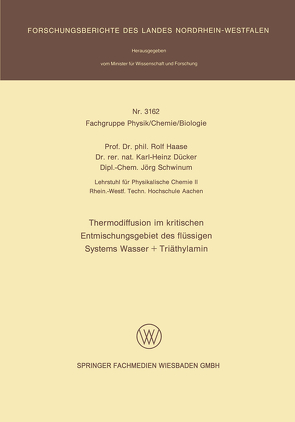 Thermodiffusion im kritischen Entmischungsgebiet des flüssigen Systems Wasser + Triäthylamin von Haase,  Rolf