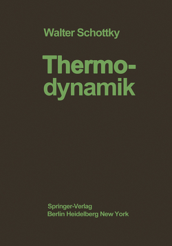 Thermodynamik von Schottky,  W., Ulich,  H., Wagner,  C.