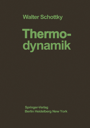 Thermodynamik von Schottky,  W., Ulich,  H., Wagner,  C.