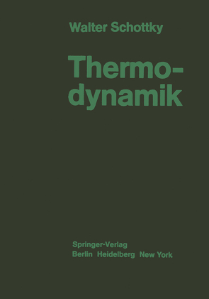 Thermodynamik von Schottky,  Walter, Ulich,  H., Wagner,  C.