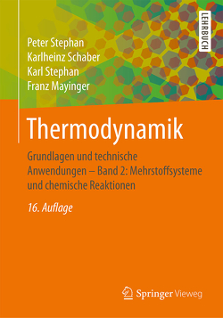 Thermodynamik von Mayinger,  Franz, Schaber,  Karlheinz, Stephan,  Karl, Stephan,  Peter