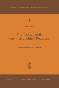 Thermodynamik der Irreversiblen Prozesse von Haase,  R.