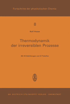 Thermodynamik der Irreversiblen Prozesse von Haase,  R.