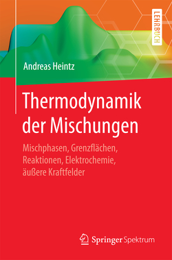 Thermodynamik der Mischungen von Heintz,  Andreas