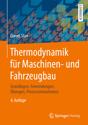 Thermodynamik für Maschinen- und Fahrzeugbau von Stan,  Cornel