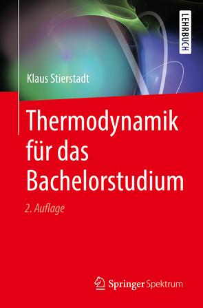 Thermodynamik für das Bachelorstudium von Stierstadt,  Klaus