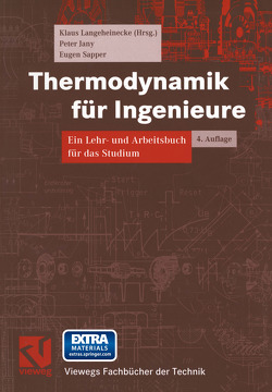 Thermodynamik für Ingenieure von Jany,  Peter, Langeheinecke,  Klaus, Sapper,  Eugen