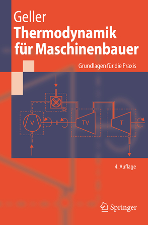 Thermodynamik für Maschinenbauer von Geller,  Wolfgang