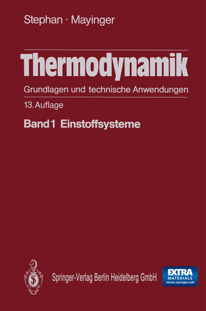 Thermodynamik. Grundlagen und technische Anwendungen von Mayinger,  Franz, Stephan,  Karl