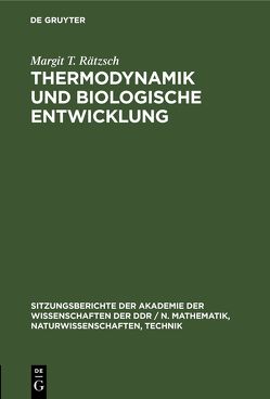 Thermodynamik und biologische Entwicklung von Rätzsch,  Margit T.