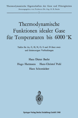 Thermodynamische Funktionen idealer Gase für Temperaturen bis 6000 °K von Baehr,  Hans Dieter