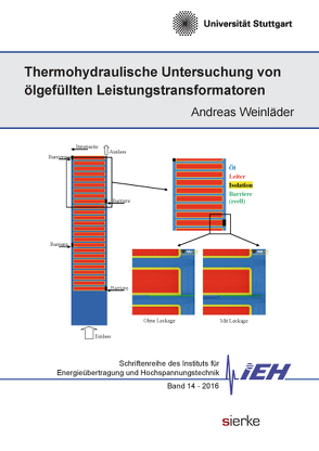 Thermohydraulische Untersuchung von ölgefüllten Leistungstransformatoren von Weinläder,  Andreas