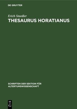 Thesaurus Horatianus von Staedler,  Erich