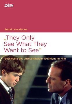 “They Only See What They Want to See” von Leiendecker,  Bernd