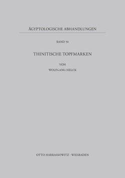 Thinitische Topfmarken von Helck,  Wolfgang