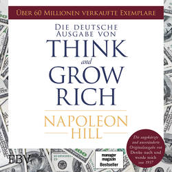 Think and Grow Rich – Deutsche Ausgabe von Hill,  Napoleon, Lehnen,  Stefan