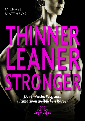 Thinner Leaner Stronger E-Book von Matthews,  Michael