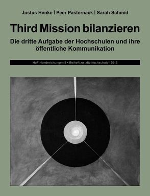 Third Mission bilanzieren von Henke,  Justus, Pasternack,  Peer, Schmid,  Sarah