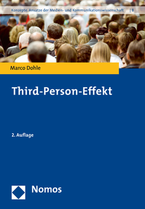 Third-Person-Effekt von Dohle,  Marco