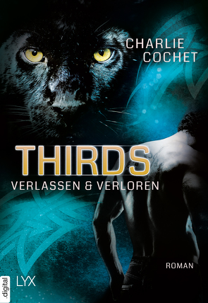 THIRDS – Verlassen & Verloren von Cochet,  Charlie, Gleißner,  Silvia